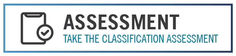 Assessment Take the Classification Assessment